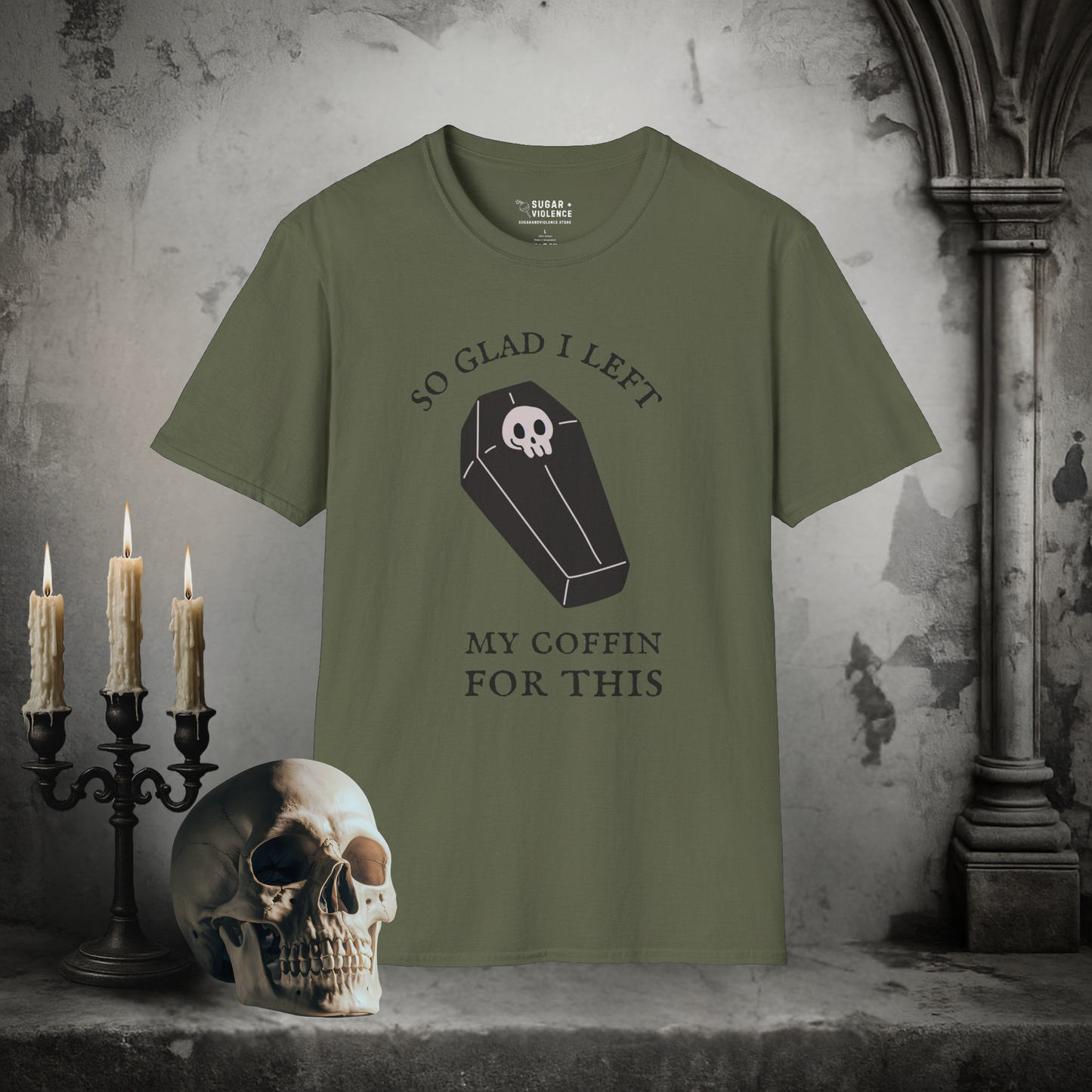 So Glad I Left My Coffin – Gothic Dark Humor T-Shirt