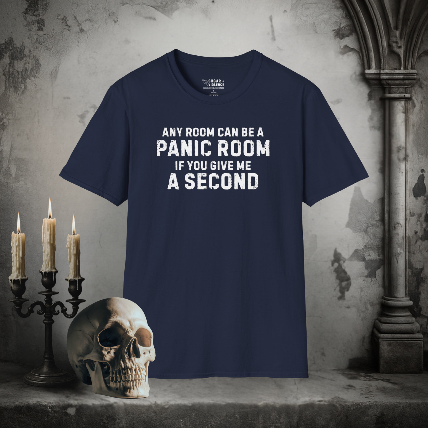 Any Room Can Be a Panic Room – Dark Humor Anxiety Tee