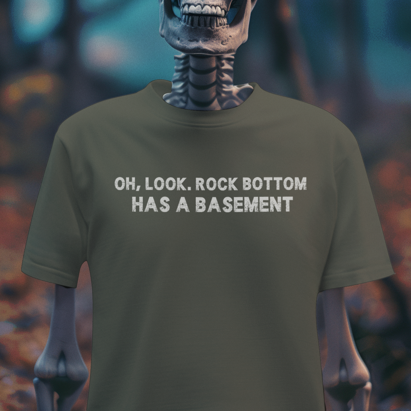 Rock Bottom Has a Basement Tee