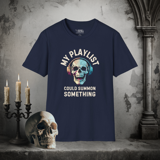 My Playlist Could Summon Something – Occult Vibes Music Skull T-Shirt