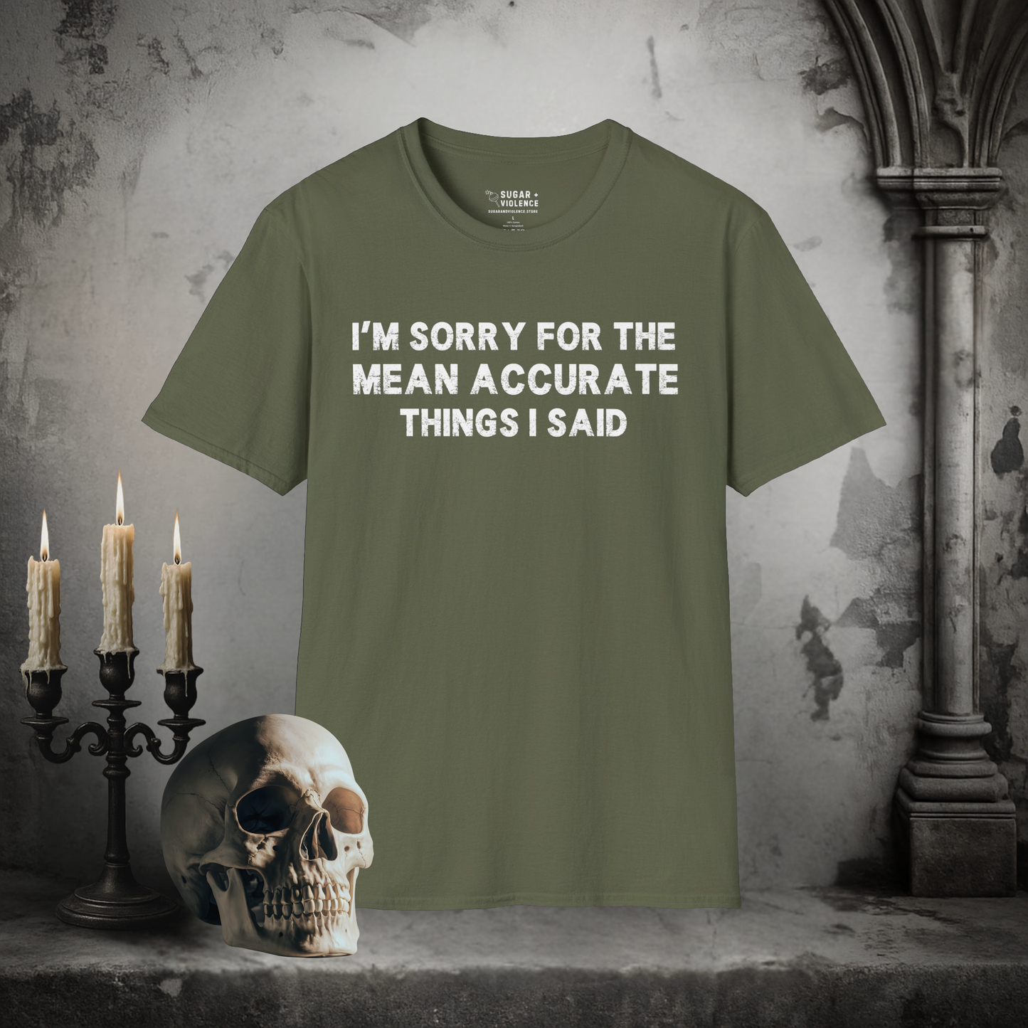 I’m Sorry for the Mean Accurate Things I Said – Goth Dark Humor T-Shirt