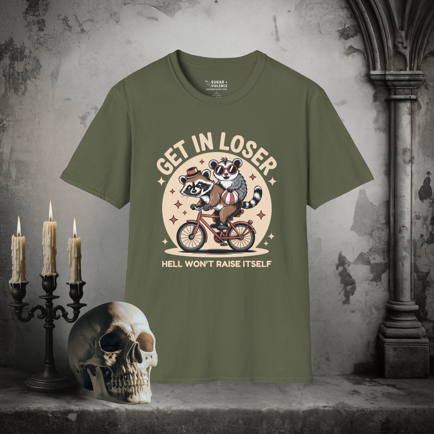 Get in Loser – Hell Won’t Raise Itself Raccoon T-Shirt