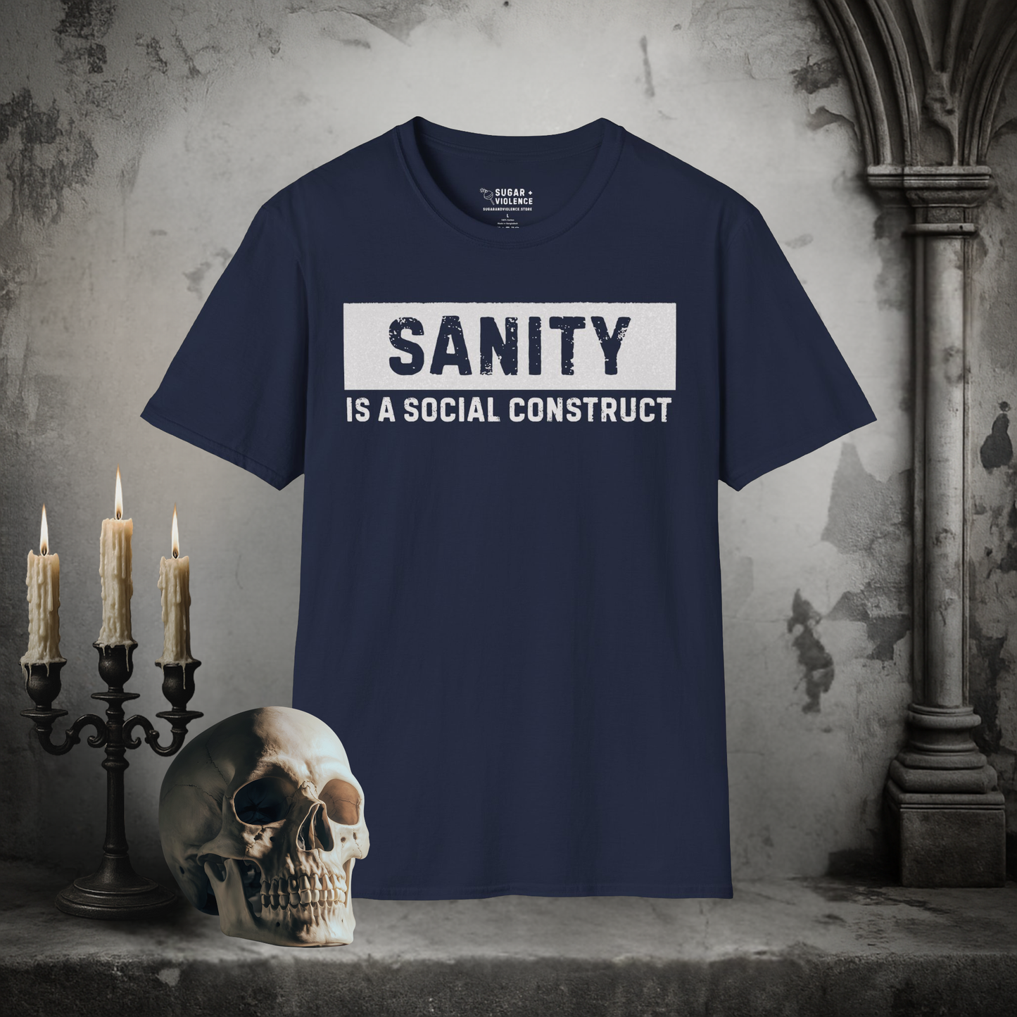 Sanity Is a Social Construct – Gothic Statement Tee