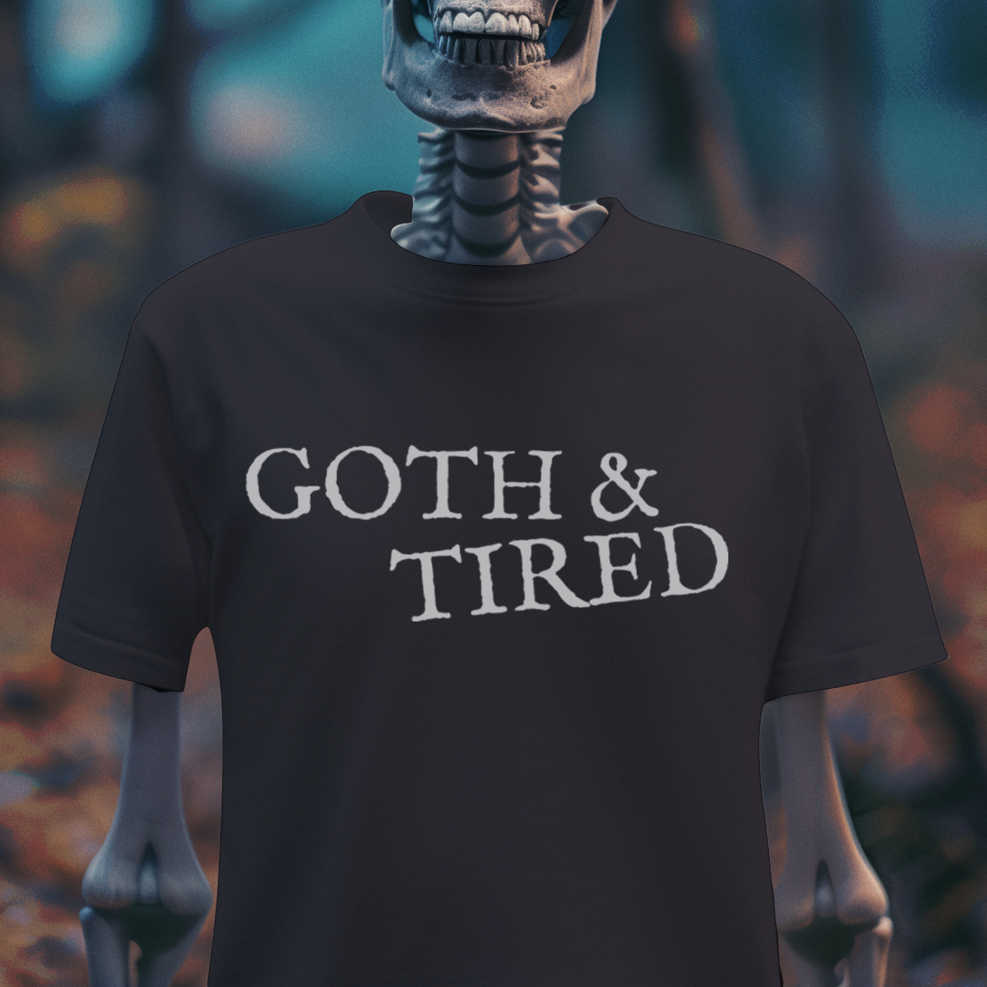 Goth & Tired – Alt Fashion Mood Tee