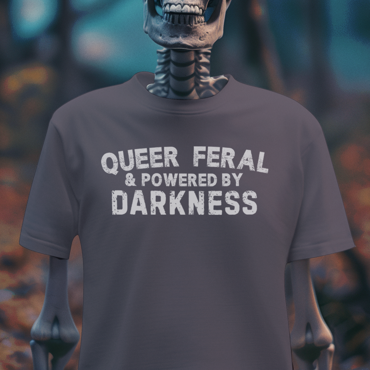Queer, Feral & Powered by Darkness – Pride Gothic Tee