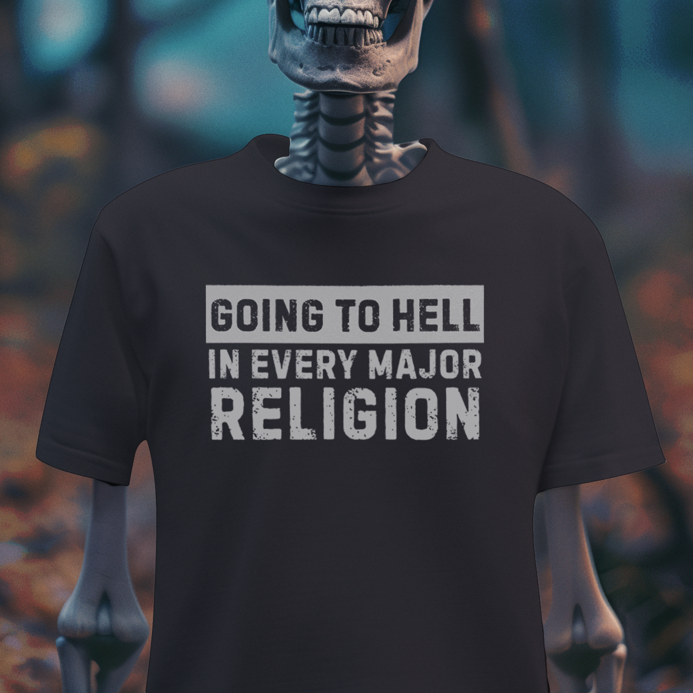 Going to Hell in Every Major Religion – Dark Humor Tee