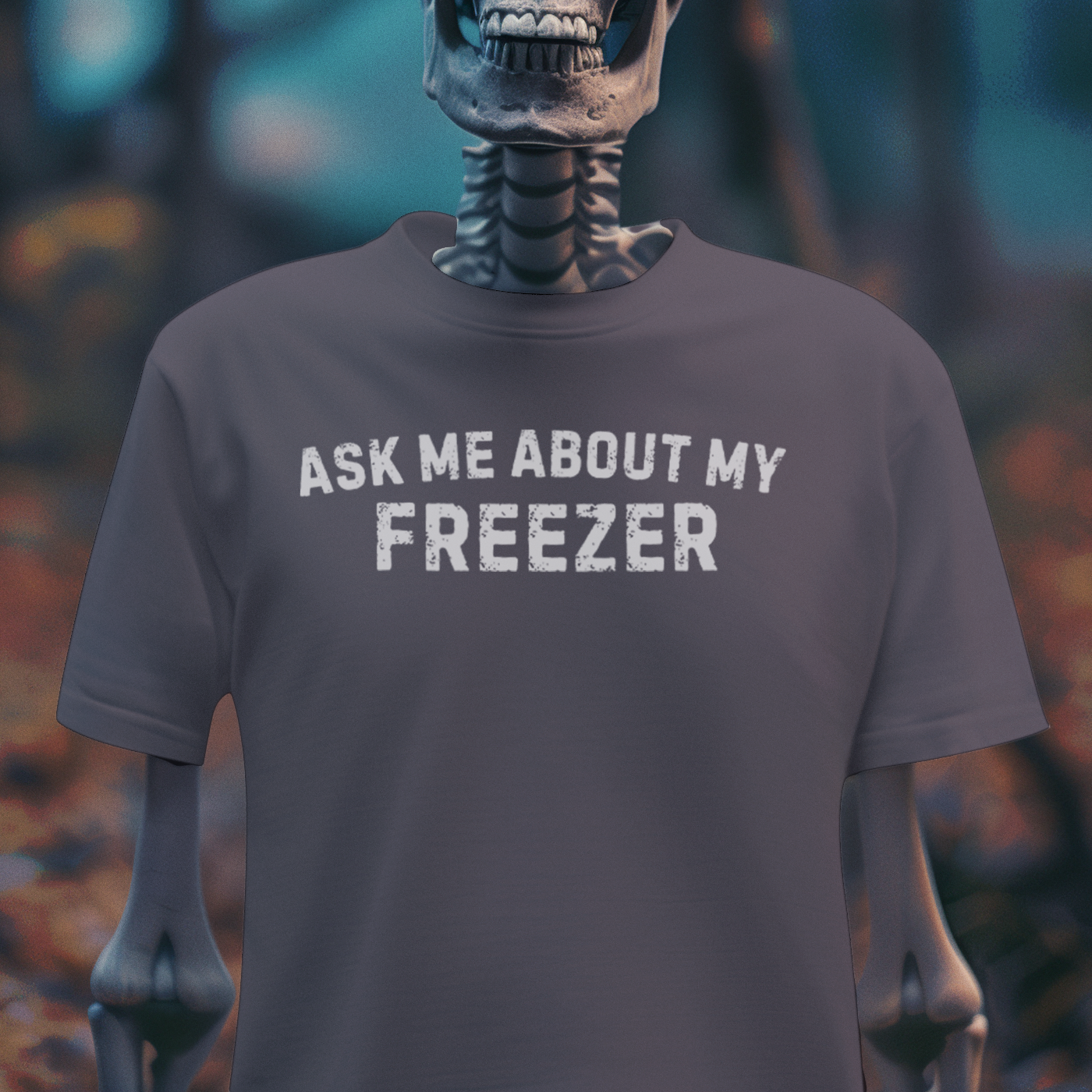 Ask Me About My Freezer – Gothic Dark Humor T-Shirt