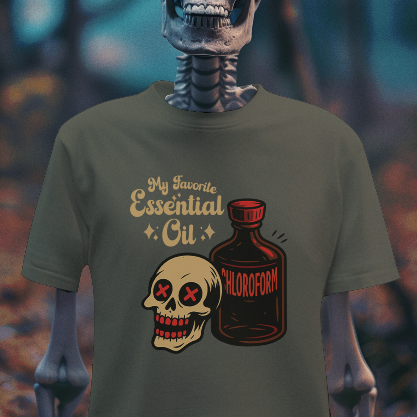 My Favorite Essential Oil – Chloroform Dark Humor T-Shirt
