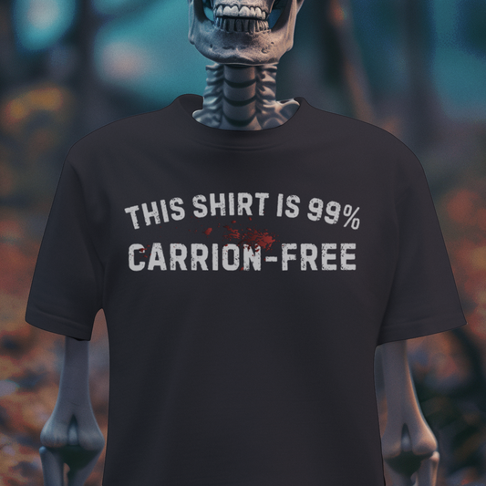 This Shirt Is 99% Carrion-Free – Dark Humor Gothic T-Shirt