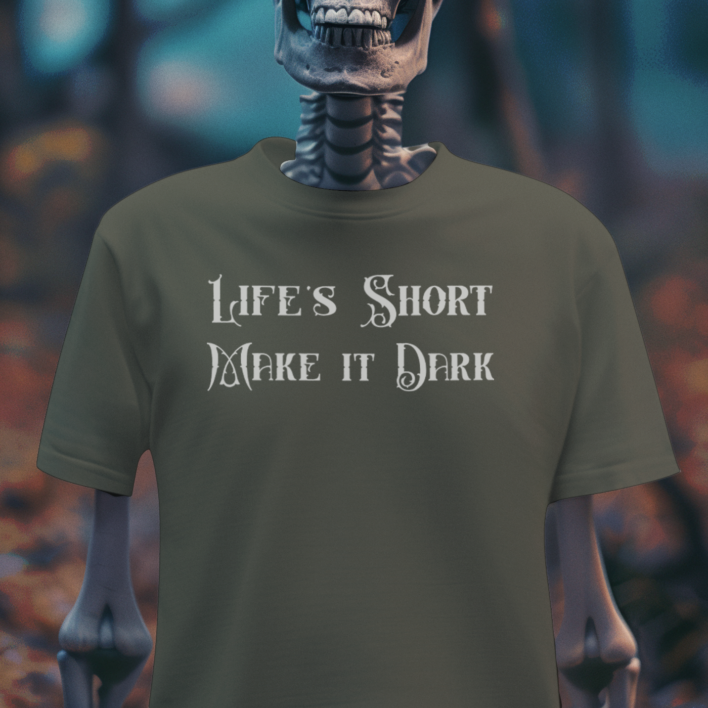 Life’s Short, Make It Dark – Gothic Aesthetic T-Shirt