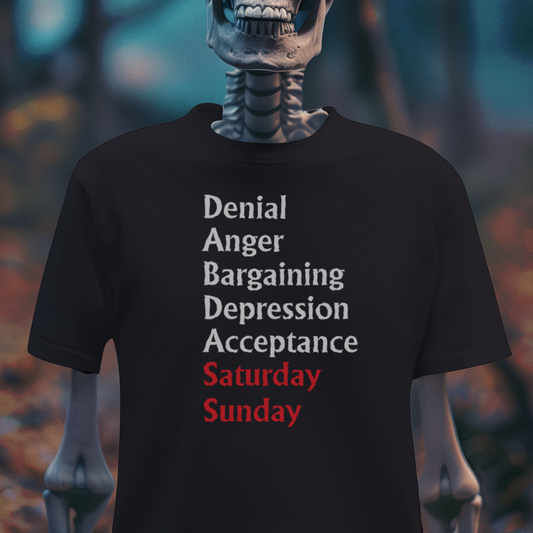 The 7 Stages of the Week T-Shirt – Dark Humor Skeleton Tee | Goth Sarcasm Shirt | Weekend Survival Graphic Tee