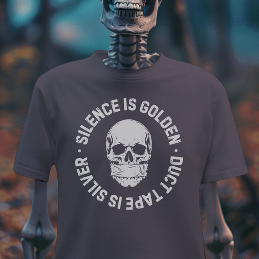 Silence Is Golden – Duct Tape Is Silver T-Shirt