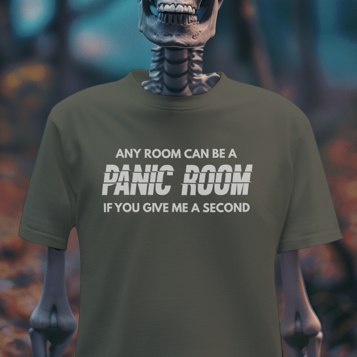 Any Room Can Be a Panic Room – Dark Humor Anxiety Tee