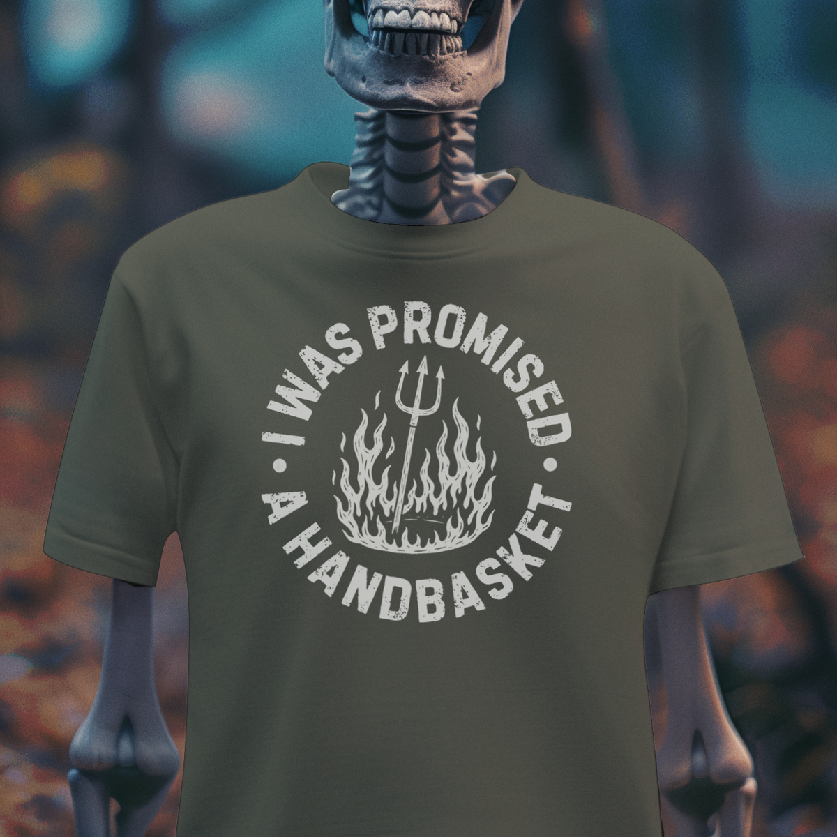 I Was Promised a Handbasket – Hellbound Humor Tee